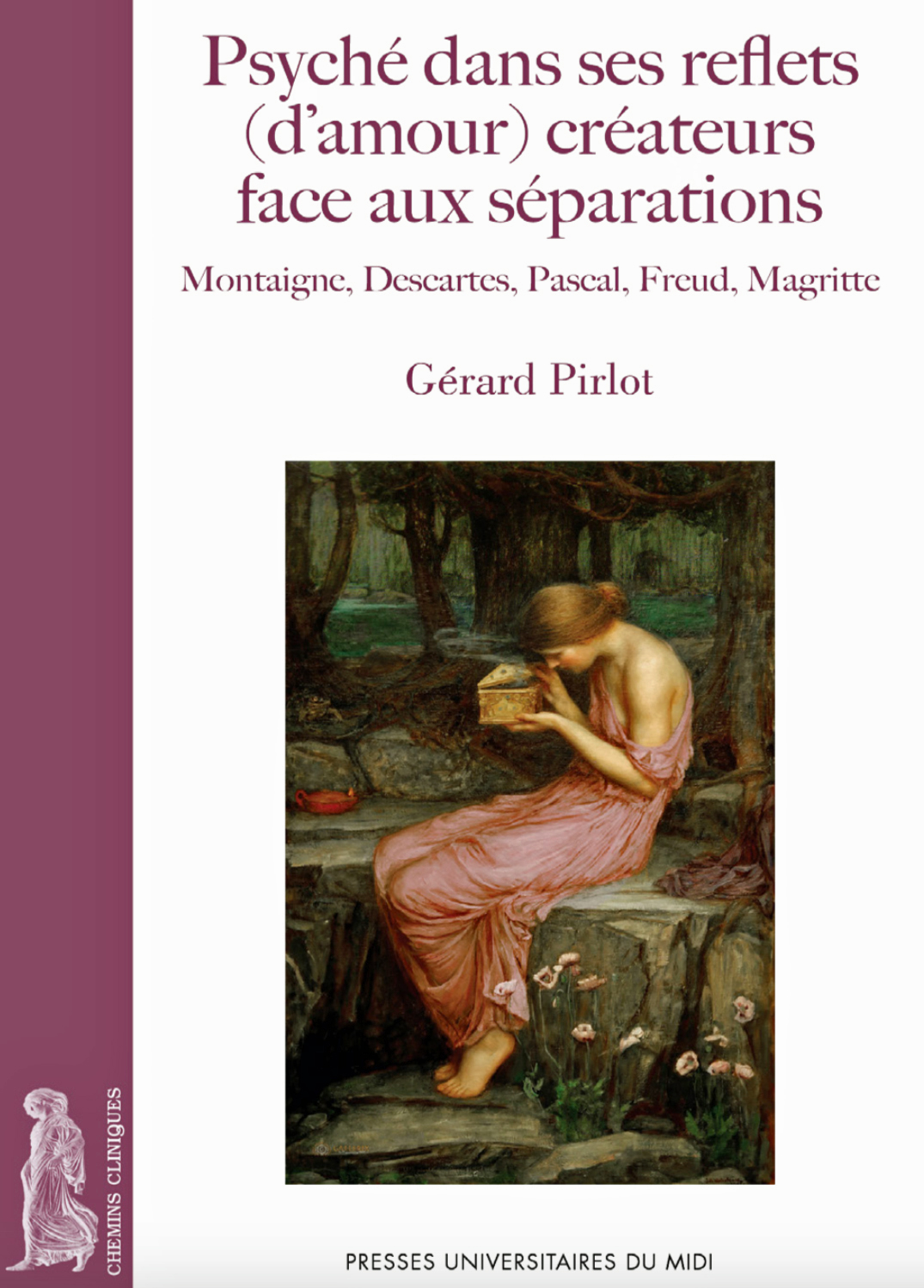 Psyché dans ses reflets (d’amour) créateurs face aux séparations : un nouvel ouvrage du Pr Gérard Pirlot