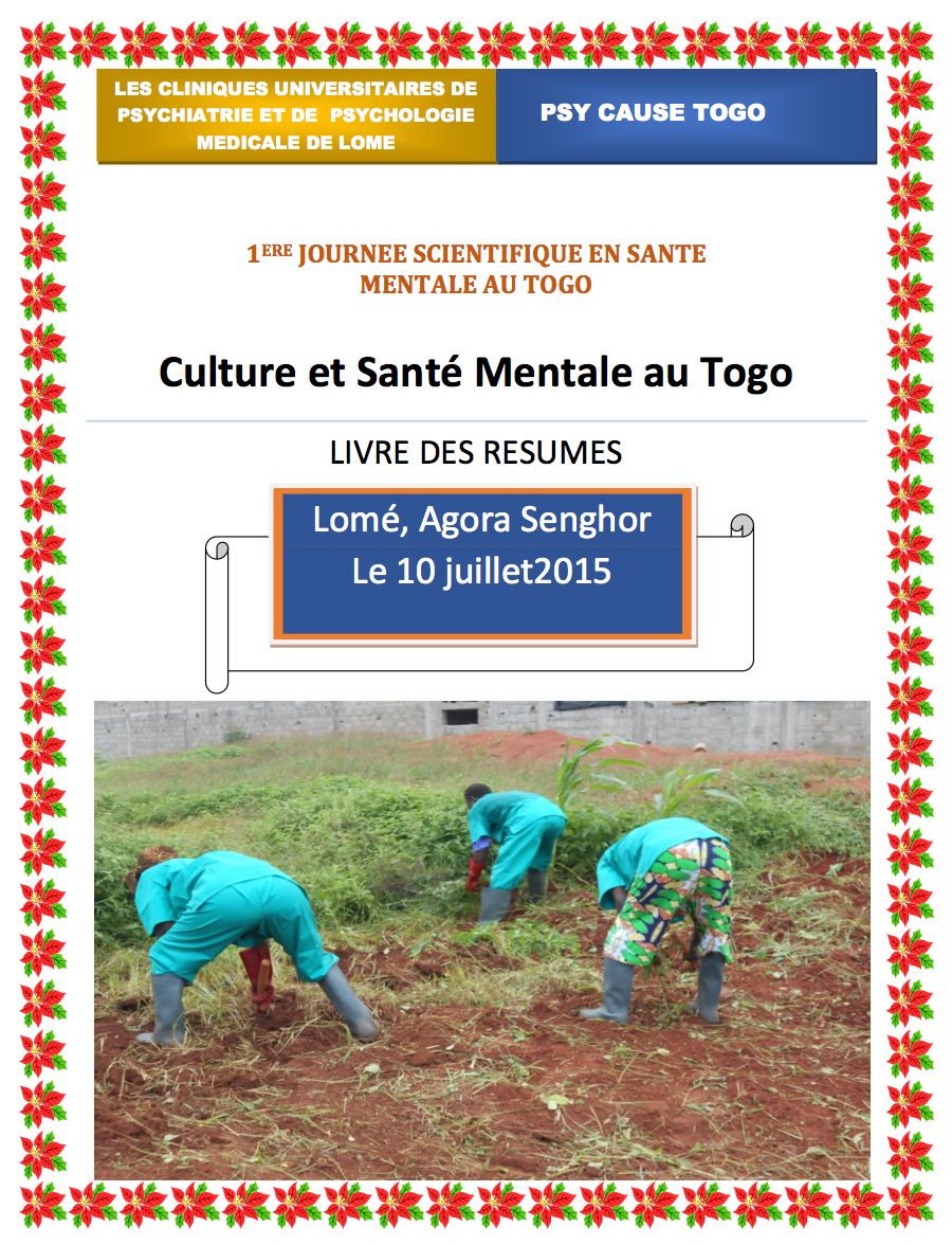 Psy Cause Togo : Livre des résumés du colloque du 10 juillet 2015 « Culture et Santé Mentale au Togo »