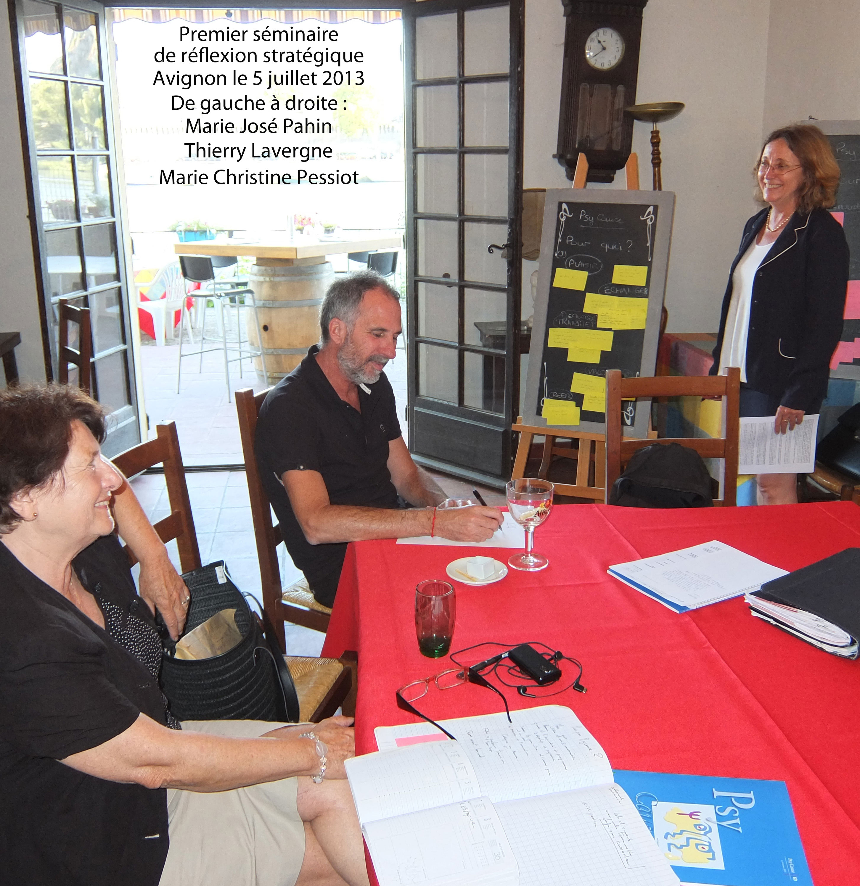 Premier séminaire de réflexion stratégique, à Avignon le 5 juillet 2013
